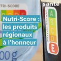 Nutri-Score : les produits régionaux à l’honneur