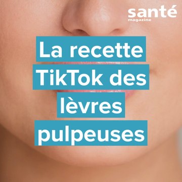 La recette TikTok des lèvres pulpeuses