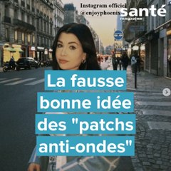 La fausse bonne idée des "patchs anti-ondes"