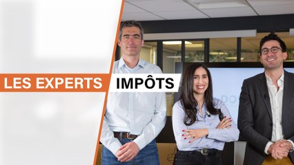 Webinaire épisode 1 : Les experts - Impôts