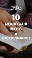 Les 10 nouveaux mots du dictionnaire !
