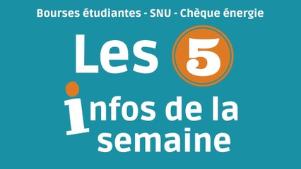 Chèque énergie, SNU, bourses du Crous : les 5 infos de la semaine