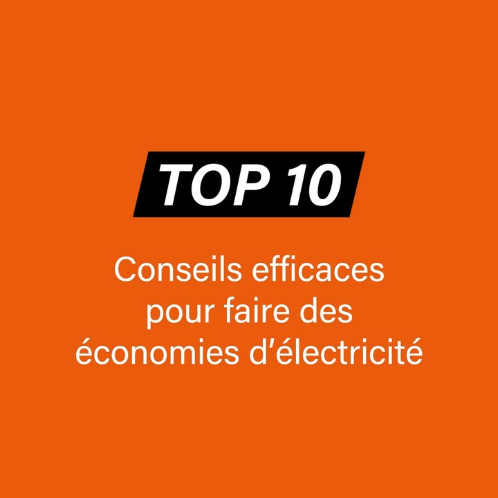 20 conseils pour faire des économies d'électricité
