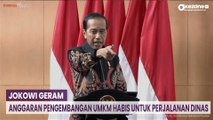 Jokowi Geram Anggaran Pengembangan UMKM Habis untuk Honor dan Perjalanan Dinas
