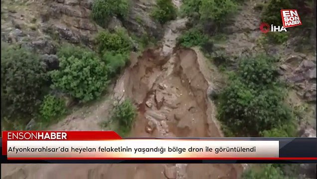 Afyonkarahisar’da heyelan felaketinin yaşandığı bölge dron ile görüntülendi