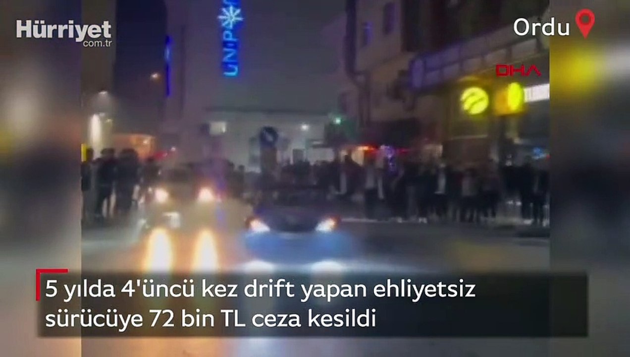 5 yılda 4'üncü kez drift yapan ehliyetsiz sürücüye 72 bin TL ceza kesildi