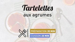 Recette Tartelettes aux agrumes