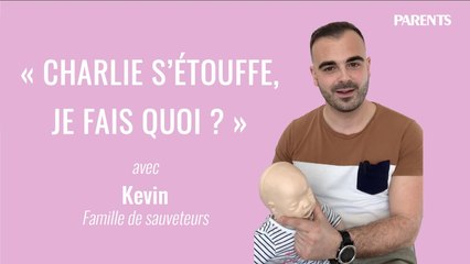« Charlie s'étouffe ! » Parents à la rescousse, avec Kevin