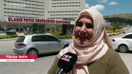 Şehit Fethi Sekin'in kardeşi Fikriye Sekin: Yüreğimize az da olsa su serpildi