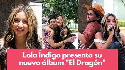 Lola Índigo presenta su nuevo álbum "El Dragón"