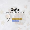 Truffes blanches coco, griottes & litchi