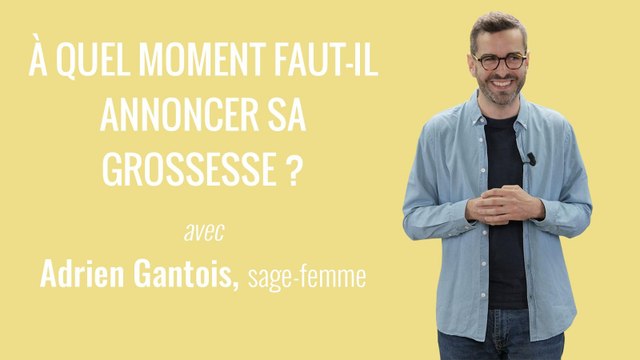 À quel moment faut-il annoncer sa grossesse ?