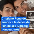 Cristiano Ronaldo annonce le décès de l'un de ses jumeaux nouveau-nés