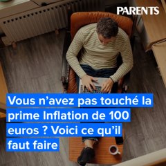 Vous n’avez pas touché la prime Inflation de 100 euros ? Voici ce qu’il faut faire