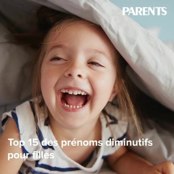 Top 15 des prénoms diminutifs pour filles