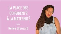 La place des co-parents à la maternité | L'interview Sans Filtre de Renée Greusard