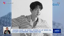 Unang baby ni Song Joong Ki at misis na si Katy Saunders, isinilang na | Saksi