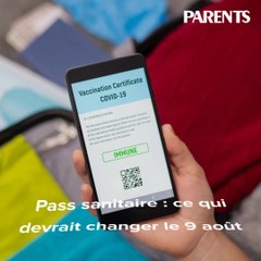 Pass sanitaire : ce qui devrait changer le 9 août
