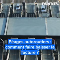 Péages autoroutiers : comment faire baisser la facture ?