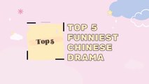top 5 best comedy-romance chinese dramas | ROM-COM MUST WATCH