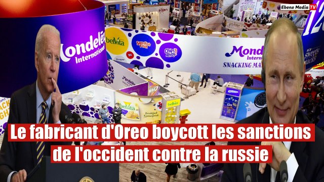 Le fabricant d'Oreo boycott les sanctions de l'occident contre la russie