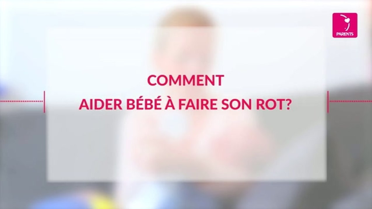Comment aider bébé à faire son rot ?