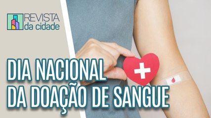 Dia Nacional da doação de sangue com Camila Galetti - Revista da Cidade (14/06/2023)