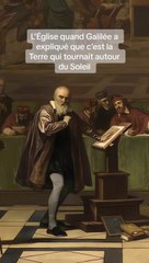 Galilée est condamné en 1633 par l’Église à cause de sa théorie novatrice : l’héliocentrisme.