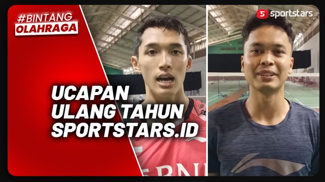 Jojo dan Ginting Beri Ucapan Selamat Ulang Tahun Sportstars.id yang Ke-2