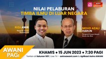 AWANI Pagi: Pendidikan | Nilai pelaburan timba ilmu di luar negara