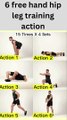 6 free hand hip leg training action