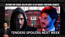 EastEnders spoilers _ Return for serial killer Gray as he makes shocking request