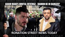 Coronation Street spoilers _ Adam Barlow makes brutal revenge - Damon be in dang