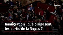 Immigration : que proposent les partis de la Nupes ?
