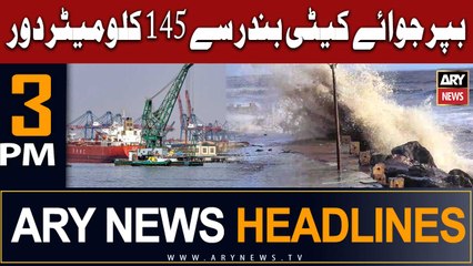 ARY News 3 PM Headlines 15th June |   