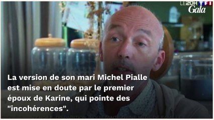 GALA VIDEO - Disparition de Karine Esquivillon : son premier mari dénonce les “incohérences” de son époux actuel