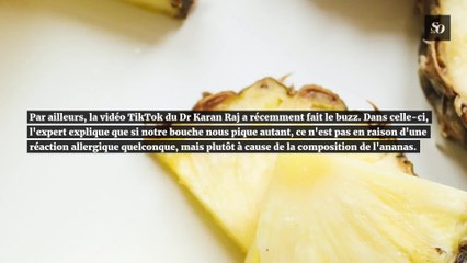 L'ananas mangerait en fait une petite partie de nous