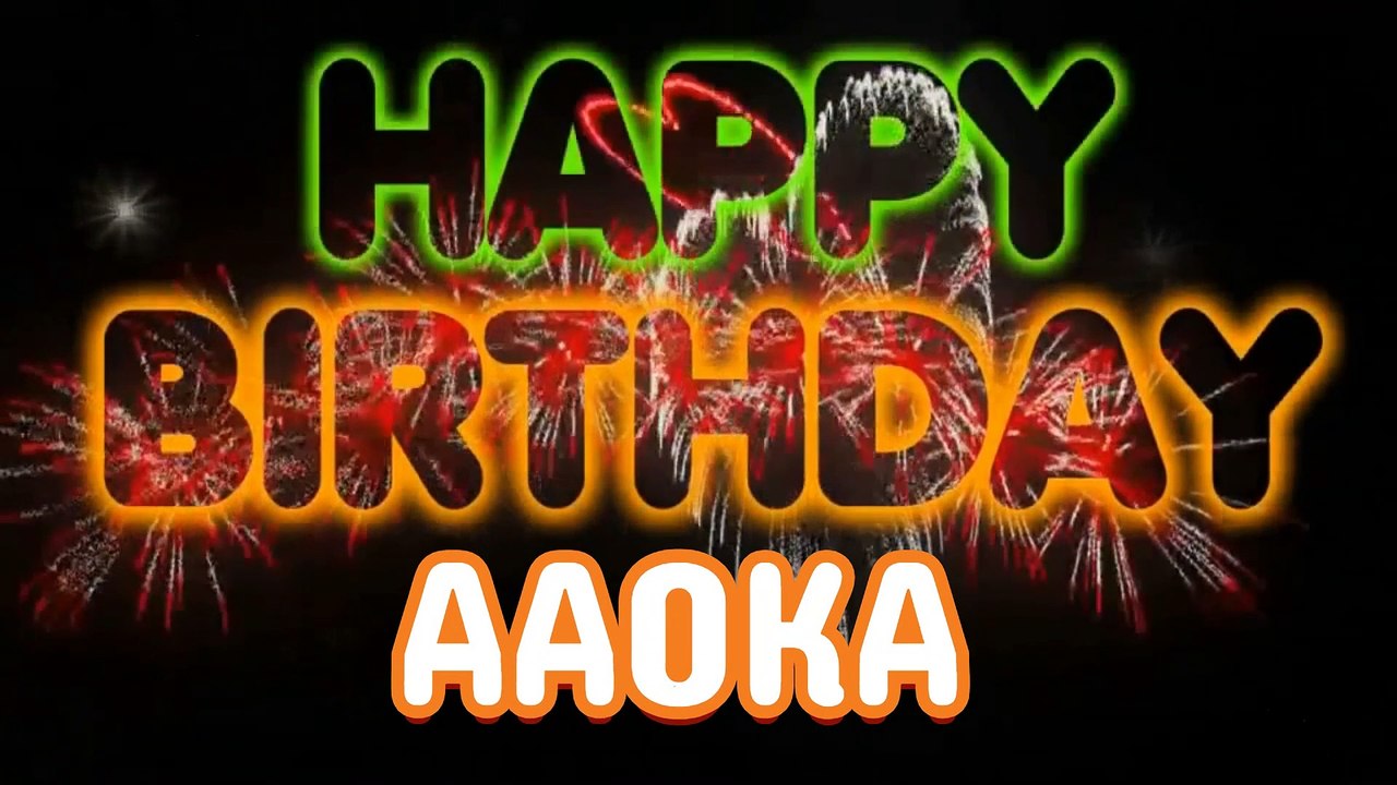 AAOKA Happy Birthday Song – Happy Birthday AAOKA - Happy Birthday Song - AAOKA birthday song