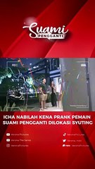 REAKSI ICHA NABILAH KENA PRANK CAST SUAMI PENGGANTI