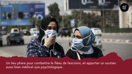 La barbarie n'est pas une tradition : en Egypte, une clinique "répare" le corps des victimes de mutilations génitales