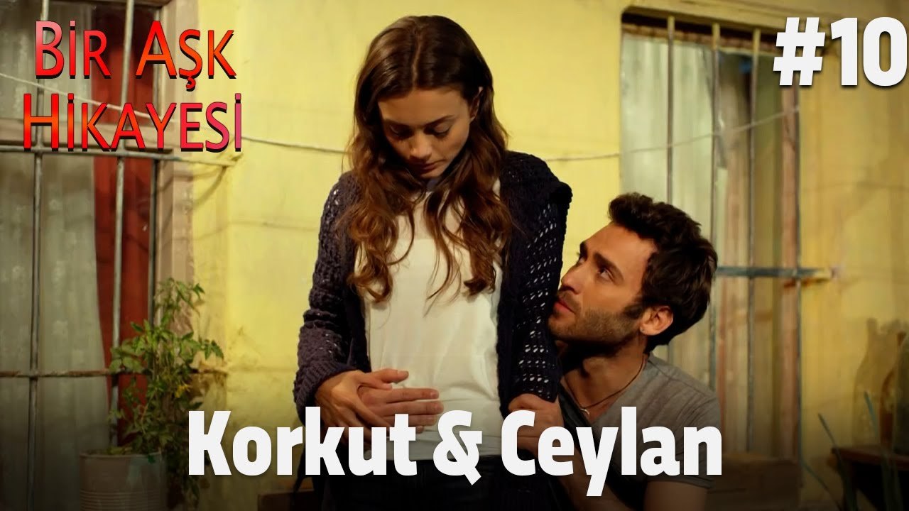 Korkut & Ceylan #10
