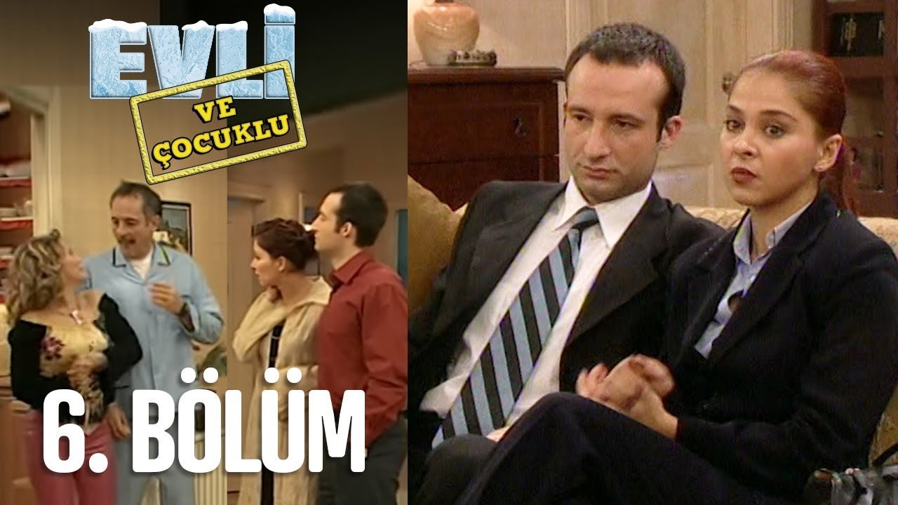 Evli ve Çocuklu 6. Bölüm