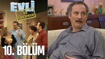 Evli ve Çocuklu 10. Bölüm