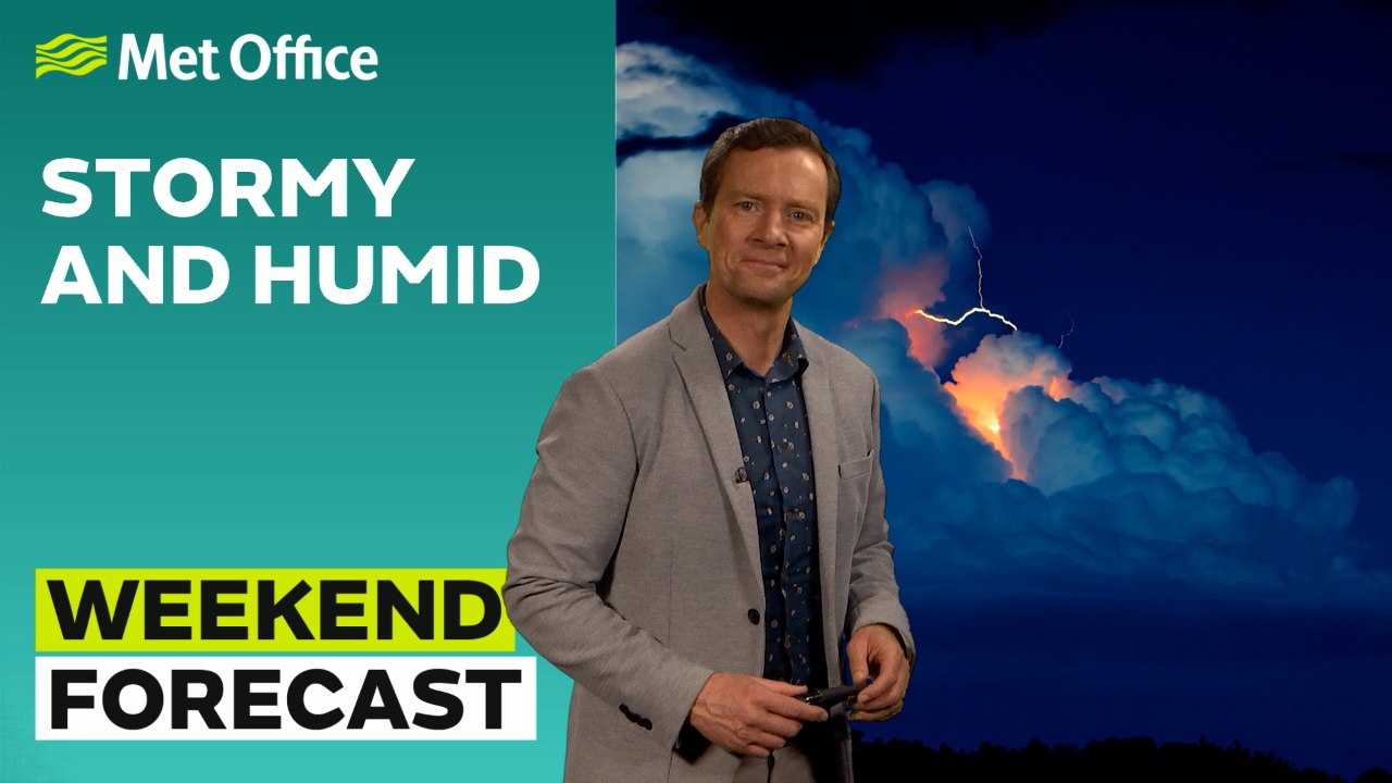 Weekend Weather 15/06/2023 – A stormy weekend? - Met Office UK Forecast