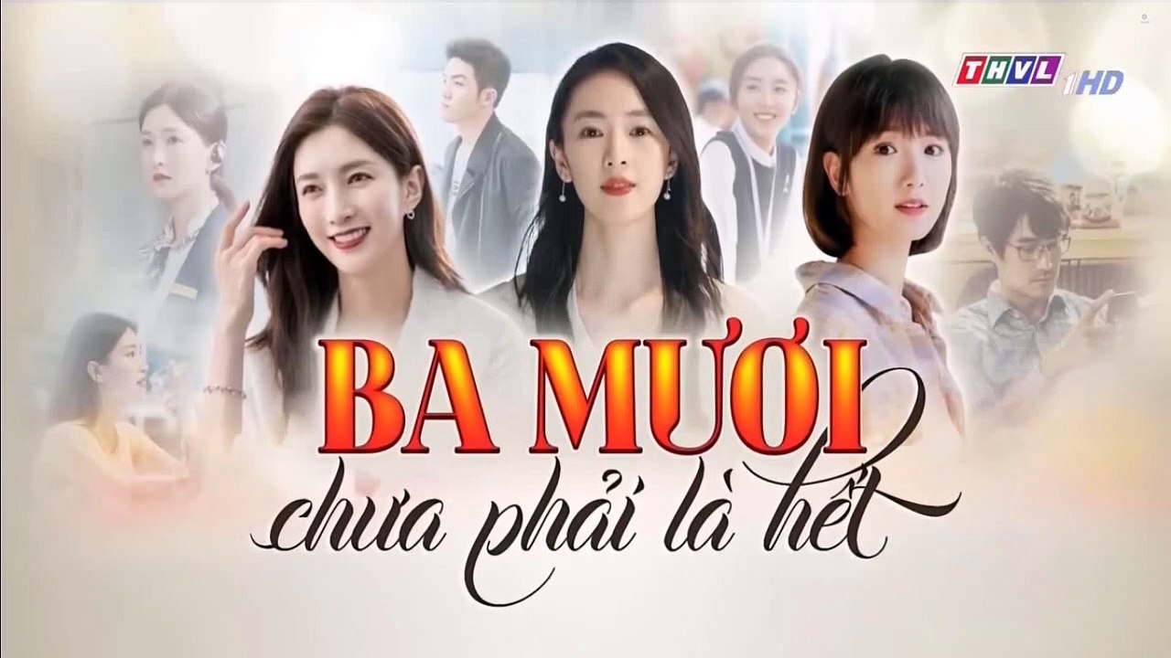 BA MƯƠI CHƯA PHẢI LÀ HẾT TẬP 6  |  LỜI HỨA HẸN TƯƠNG LAI - PHIM NƯỚC NGOÀI 2023