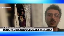 Félix, un passager resté bloqué dans le métro parisien pendant deux heures : «Une des portes s'est ouverte toute seule, et des gens sont partis»