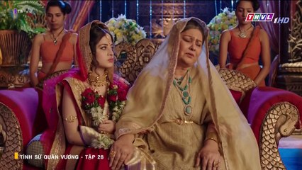 tình sử quân vương tập 28 - THVL1 lồng tiếng - phim ấn độ - xem phim tinh su quan vuong tap 29