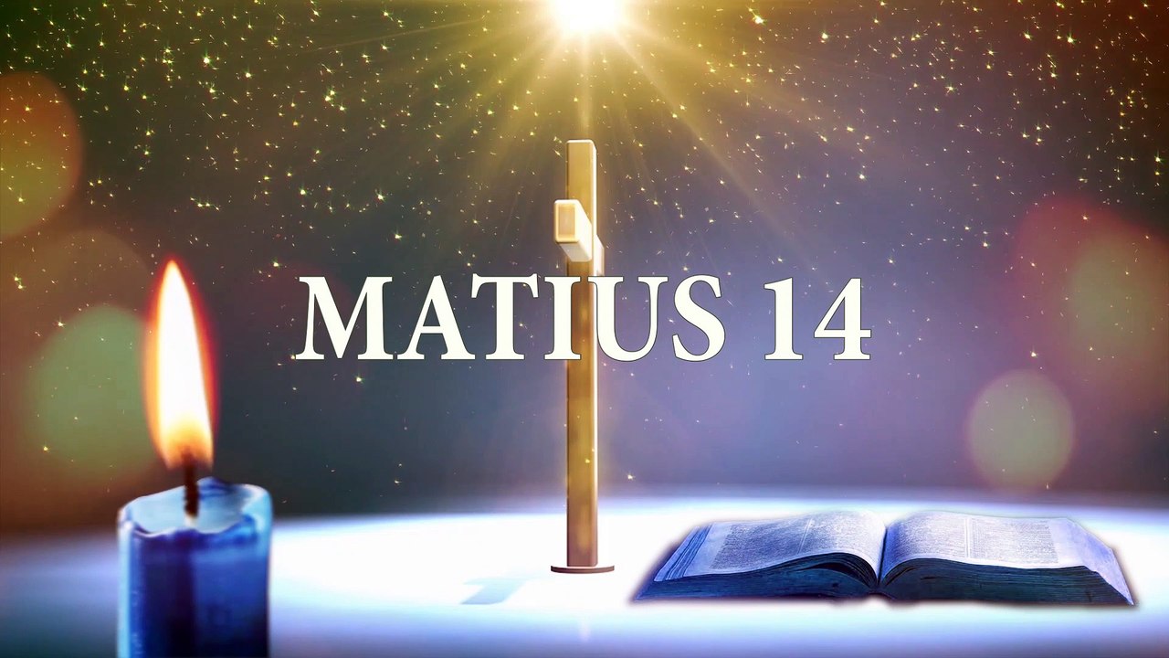 MATIUS 14 | ALKITAB SUARA (TB) - Video Dailymotion