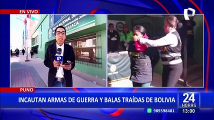 Puno: incautan armas de guerra y municiones que habrían sido traídas desde Bolivia