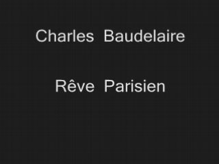 Reve Parisien de Charle Baudelaire